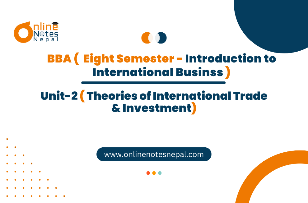 Theories of International Trade & Investment